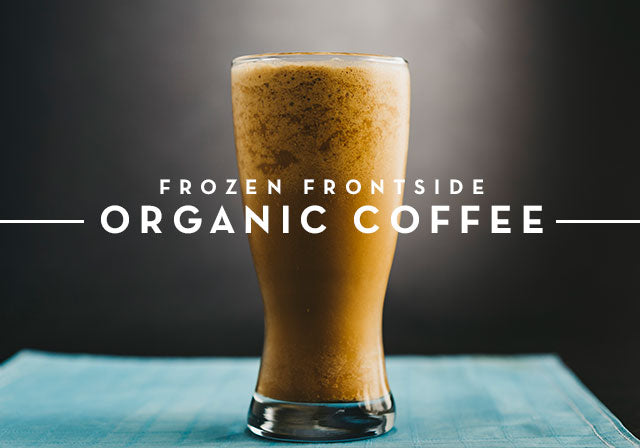 FROZEN FRONTSIDE ORGANIC COFFEE